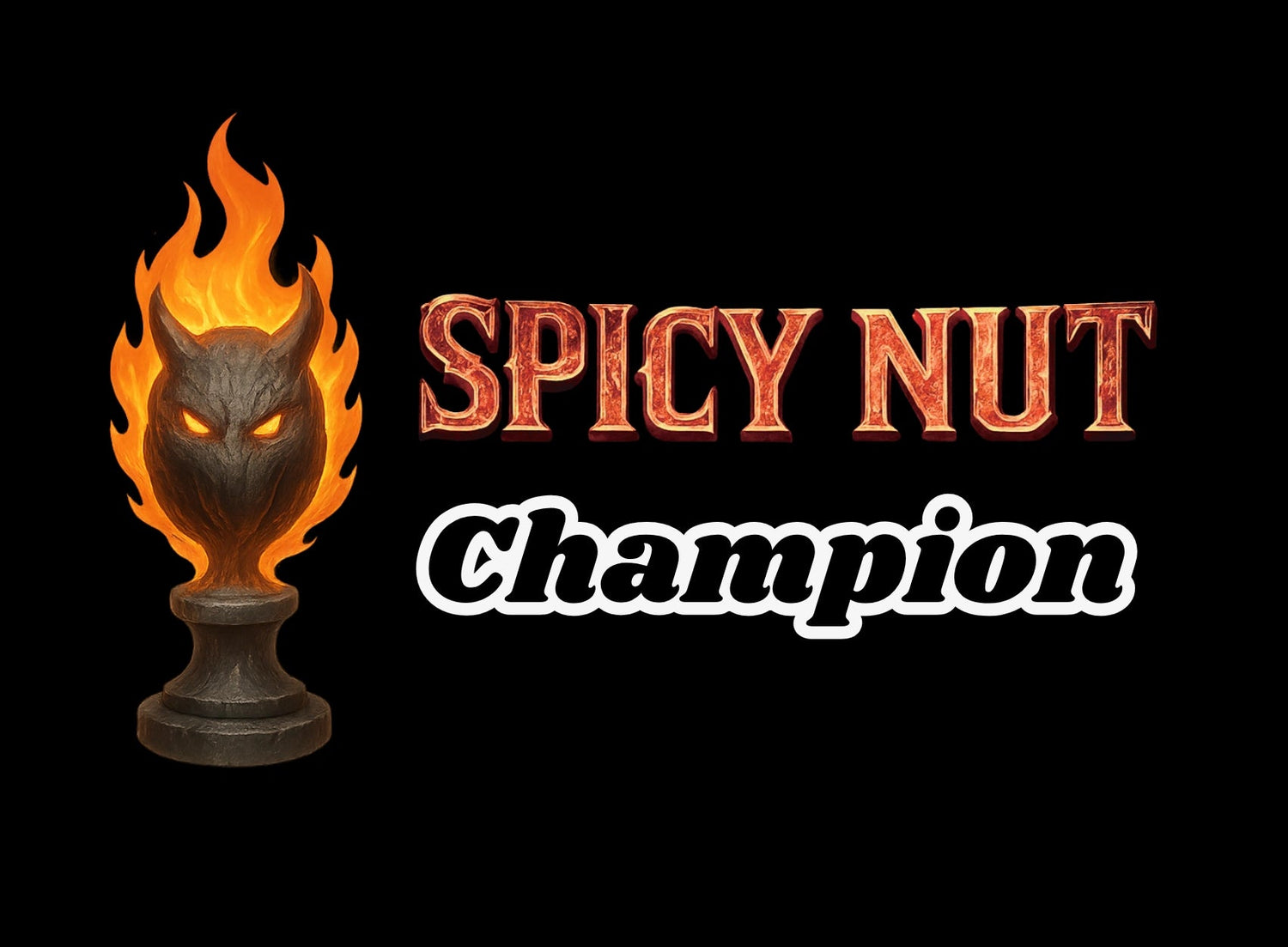Spicy Nut Champion